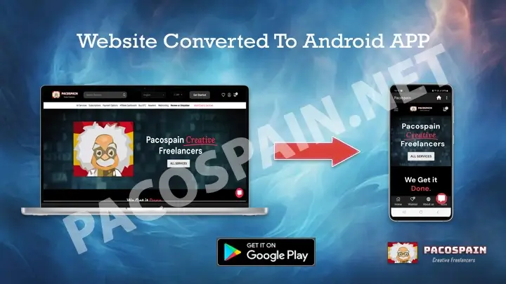 Convert-Your-Website-To-an-Android-App-pacospain Convert Your Website Into an Android Application - Android App - Google Play store